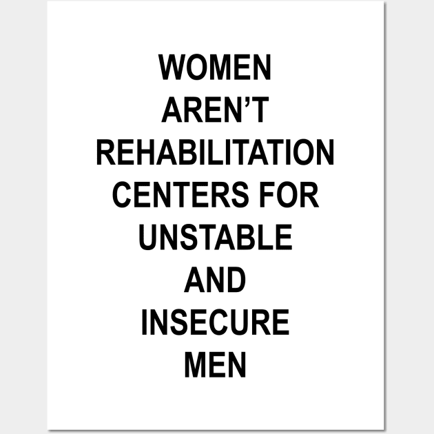WOMEN ARENT REHABILITATION CENTERS Wall Art by TheCosmicTradingPost